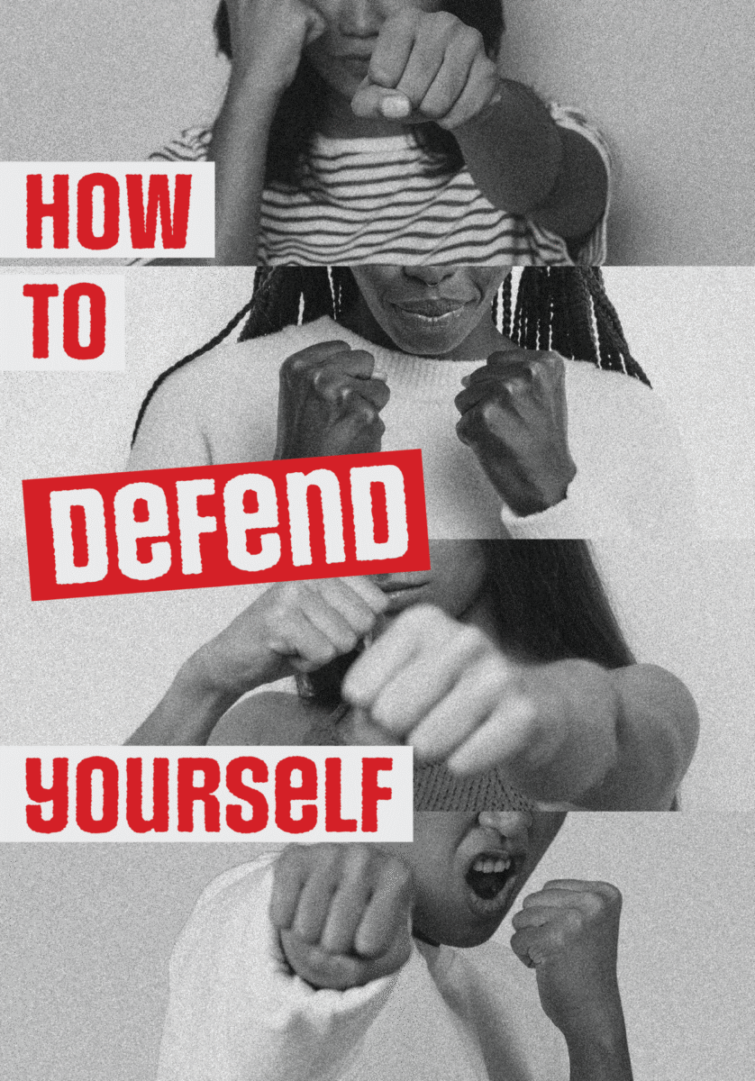 How to Defend Yourself