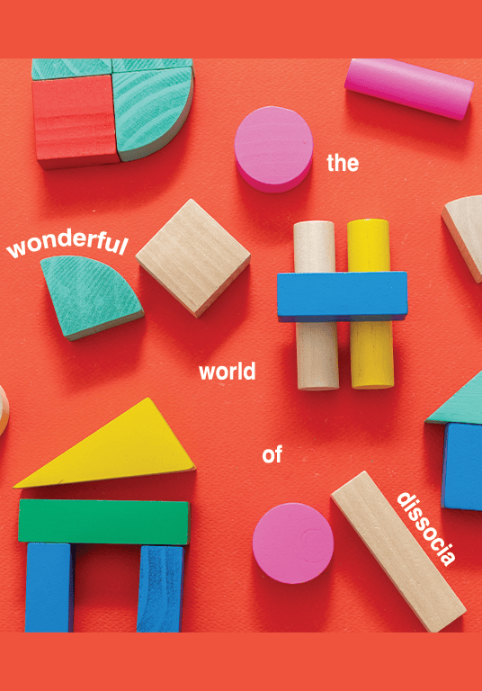 The Wonderful World of Dissocia